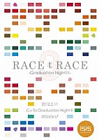 ｉｓｉｓ「 ＲＡＣＥｔＲＡＣＥ３～Ｇｒａｄｕａｔｉｏｎ　Ｎｉｇｈｔ！！！～」