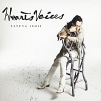 石井竜也 「ＨＥＡＲＴＳ　ＶＯＩＣＥＳ」