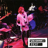 ＢＥＮＩ 「ＭＴＶ　ＵＮＰＬＵＧＧＥＤ」