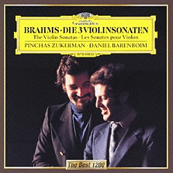 ピンカス・ズーカーマン ダニエル・バレンボイム「ブラームス：ヴァイオリン・ソナタ全集」