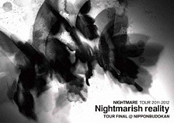 ＮＩＧＨＴＭＡＲＥ「ＮＩＧＨＴＭＡＲＥ　ＴＯＵＲ　２０１１－２０１２　Ｎｉｇｈｔｍａｒｉｓｈ　ｒｅａｌｉｔｙ　ＴＯＵＲ　ＦＩＮＡＬ　＠　ＮＩＰＰＯＮＢＵＤＯＫＡＮ」