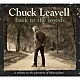 チャック・リーヴェル「バック・トゥ・ザ・ウッズ」