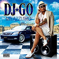 ＤＪ☆ＧＯ「 ＭＹ　ＡＺＺＵＲＲＯ」