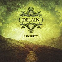 ディレイン「 ルシディティ」