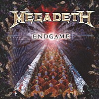 メガデス「 エンドゲーム」