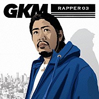 Ｇ．Ｋ．ＭＡＲＹＡＮ「 ＧＫＭ－ＲＡＰＰＥＲ０３」