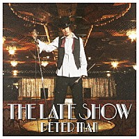 ＰＥＴＥＲ　ＭＡＮ「 ＴＨＥ　ＬＡＴＥ　ＳＨＯＷ」
