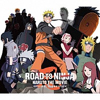 高梨康治 刃－ｙａｉｂａ－「 ＲＯＡＤ　ＴＯ　ＮＩＮＪＡ　ＮＡＲＵＴＯ　ＴＨＥ　ＭＯＶＩＥ　オリジナルサウンドトラック」