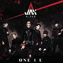 Ａ－ＪＡＸ 「ワン・フォー・ユー　－ＯＮＥ　４　Ｕ－」