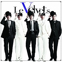 Ｌｅ　Ｖｅｌｖｅｔｓ 「Ｌｅ　Ｖｅｌｖｅｔｓ」