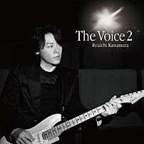 河村隆一 「Ｔｈｅ　Ｖｏｉｃｅ　２」