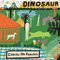 Ｃｚｅｃｈｏ　Ｎｏ　Ｒｅｐｕｂｌｉｃ 「ＤＩＮＯＳＡＵＲ」