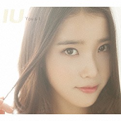 ＩＵ「Ｙｏｕ　＆　Ｉ　（Ｊａｐａｎｅｓｅ　Ｖｅｒｓｉｏｎ）」