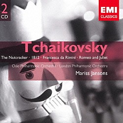 マリス・ヤンソンス オスロ・フィルハーモニー管弦楽団 ロンドン・フィルハーモニック管弦楽団「チャイコフスキー：バレエ音楽≪くるみ割り人形≫（全曲）　他」