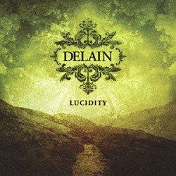 ディレイン「ルシディティ」