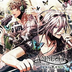 イッキ（ＣＶ谷山紀章）＆ケント（ＣＶ石田彰）「ＡＭＮＥＳＩＡ　キャラクターＣＤ　イッキ（ＣＶ谷山紀章）＆ケント（ＣＶ石田彰）」