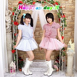 ＭａｒｙＡｎｇｅｌ「Ｈａｐｐｙ☆ｄａｙｓ！！」