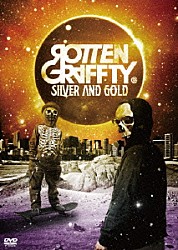 ＲＯＴＴＥＮＧＲＡＦＦＴＹ「ＳＩＬＶＥＲ　＆　ＧＯＬＤ」