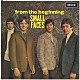 スモール・フェイセス「フロム・ザ・ビギニング　＋２１＜デラックス・エディション＞」