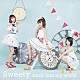 Ｓｗｅｅｔｙ「ｂａｃｋ　ｉｎｔｏ　ｍｙ　ｗｏｒｌｄ」