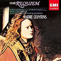 アンドレ・クリュイタンス「 フォーレ：レクイエム」