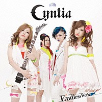 Ｃｙｎｔｉａ「 Ｅｎｄｌｅｓｓ　Ｗｏｒｌｄ」