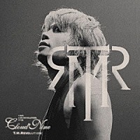Ｔ．Ｍ．ＲＥＶＯＬＵＴＩＯＮ「 Ｔ．Ｍ．Ｒ．　ＬＩＶＥ　ＲＥＶＯＬＵＴＩＯＮ　１１－１２　－ＣＬＯＵＤ　ＮＩＮＥ－」