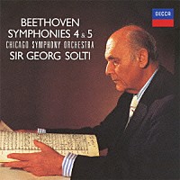 サー・ゲオルグ・ショルティ「 ベートーヴェン：交響曲第４番・第５番≪運命≫」