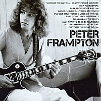 ピーター・フランプトン「 アイコン～ベスト・オブ・ピーター・フランプトン」