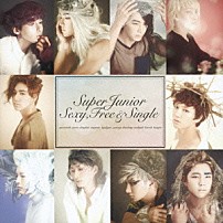ＳＵＰＥＲ　ＪＵＮＩＯＲ 「Ｓｅｘｙ，Ｆｒｅｅ　＆　Ｓｉｎｇｌｅ」