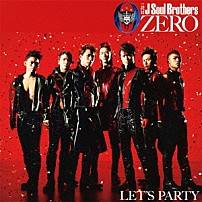 三代目　Ｊ　Ｓｏｕｌ　Ｂｒｏｔｈｅｒｓ 「０～ＺＥＲＯ～」