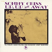 ソニー・クリス「 アップ・アップ・アンド・アウェイ」