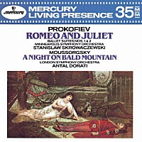 スタニスラフ・スクロヴァチェフスキ「 プロコフィエフ：バレエ≪ロメオとジュリエット≫組曲第１・２番　ムソルグスキー：はげ山の一夜」