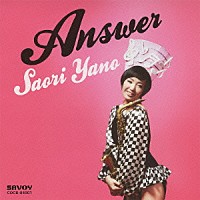 矢野沙織「 Ａｎｓｗｅｒ」