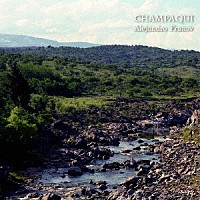 アレハンドロ・フラノフ「 チャンパキ」