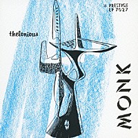 セロニアス・モンク・トリオ「 セロニアス・モンク・トリオ」