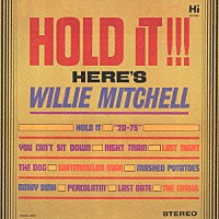 ウィリー・ミッチェル「 ホールド・イット」