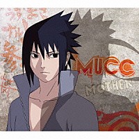 ＭＵＣＣ「 ＭＯＴＨＥＲ」