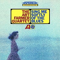 アート・ファーマー・カルテット「 ブルースをそっと歌って」