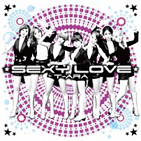 Ｔ－ＡＲＡ 「Ｓｅｘｙ　Ｌｏｖｅ　（Ｊａｐａｎｅｓｅ　ｖｅｒ．）」