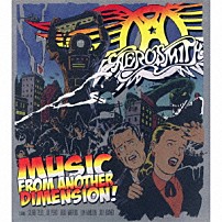 エアロスミス 「ミュージック・フロム・アナザー・ディメンション！　デラックス　エディション」