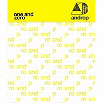 ａｎｄｒｏｐ 「ｏｎｅ　ａｎｄ　ｚｅｒｏ」