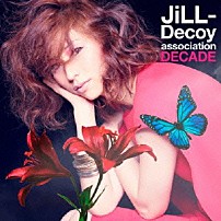 ＪｉＬＬ－Ｄｅｃｏｙ　ａｓｓｏｃｉａｔｉｏｎ 「ＤＥＣＡＤＥ」