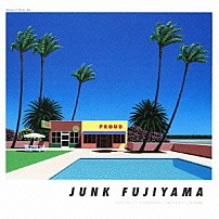ジャンクフジヤマ 「ＰＲＯＵＤ／ＥＧＡＯ」