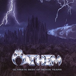 ＡＮＴＨＥＭ「ＵＬＴＩＭＡＴＥ　ＢＥＳＴ　ＯＦ　ＮＥＸＵＳ　ＹＥＡＲＳ」