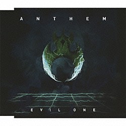 ＡＮＴＨＥＭ「ＥＶＩＬ　ＯＮＥ」
