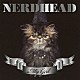 ＮＥＲＤＨＥＡＤ「ＭＹ　ＧＩＲＬ」