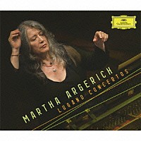 マルタ・アルゲリッチ「 ルガーノ・コンチェルト」
