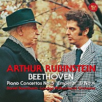 アルトゥール・ルービンシュタイン「 ベートーヴェン：ピアノ協奏曲第５番「皇帝」＆第４番」