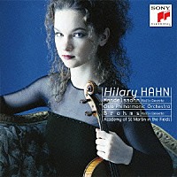 ヒラリー・ハーン「 メンデルスゾーン＆ブラームス：ヴァイオリン協奏曲」